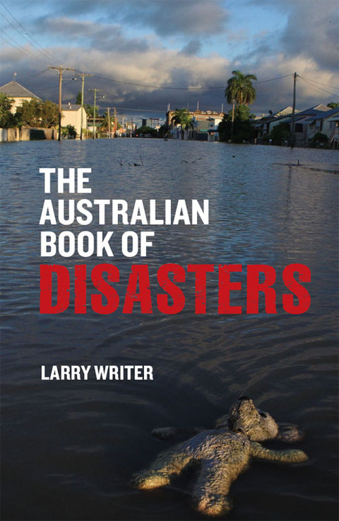 Cover image for book The Australian Book of Disasters
