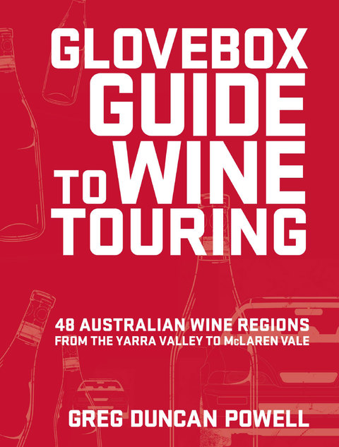 Cover image for book Glovebox Guide to Wine Touring
