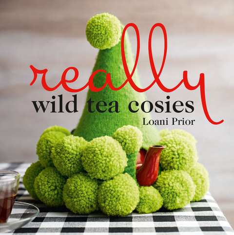 Cover image for book Really Wild Tea Cosies