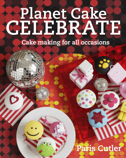 Cover image for book Planet Cake Celebrate