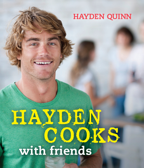 Cover image for book Hayden Cooks With Friends