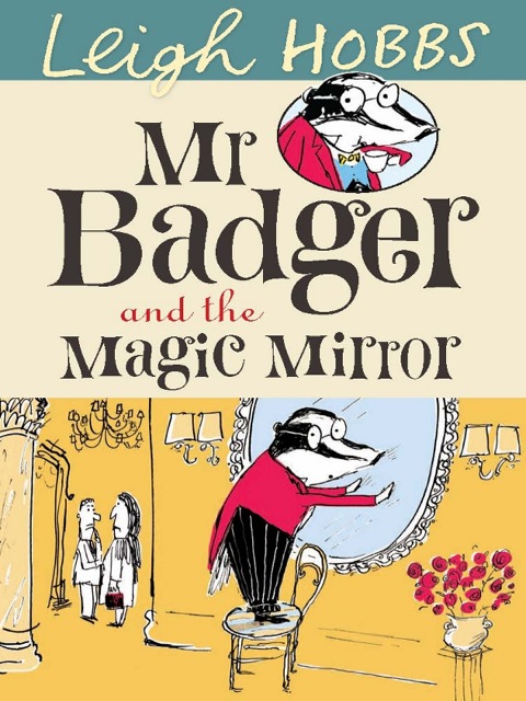 Cover image for book Mr Badger and the Magic Mirror