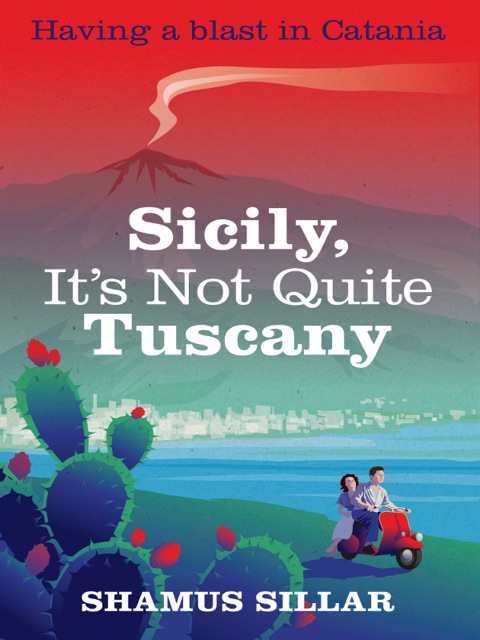 Cover image for book Sicily, It's Not Quite Tuscany