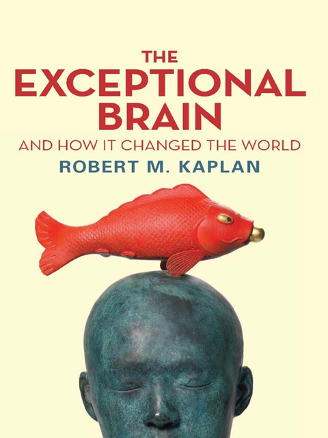 Cover image for book The Exceptional Brain and How It Changed the World