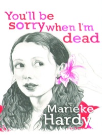Cover image: You'll Be Sorry When I'm Dead 9781742377261