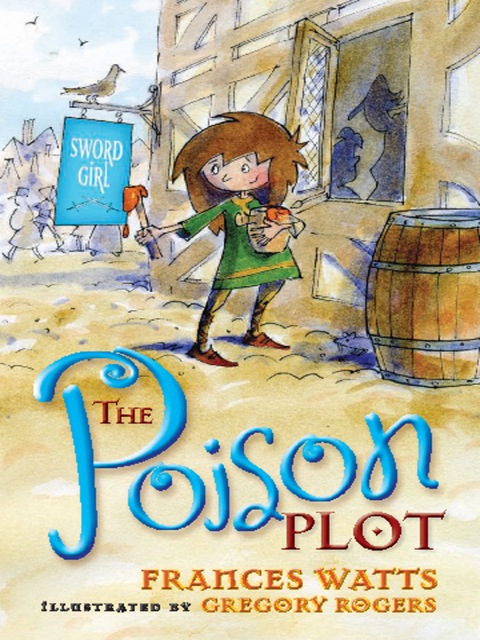 Cover image for book The Poison Plot: Sword Girl Book 2