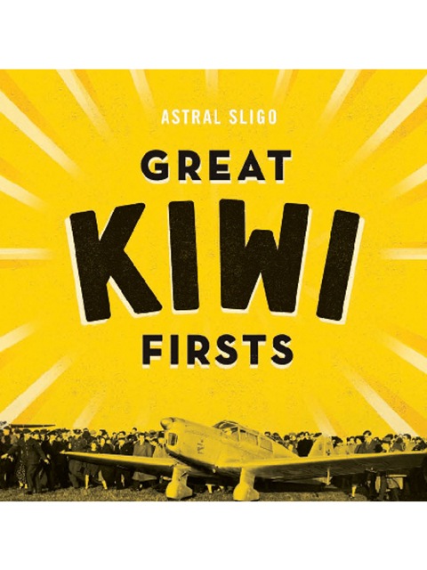Cover image for book Great Kiwi Firsts