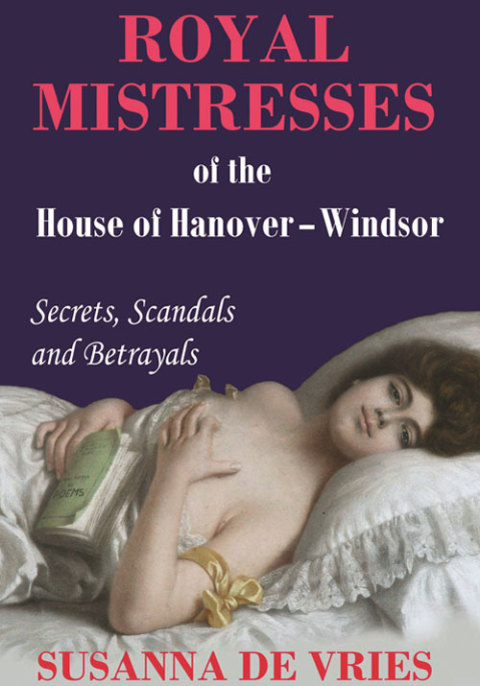 Cover image for book Royal Mistresses of the House of Hanover-Windsor