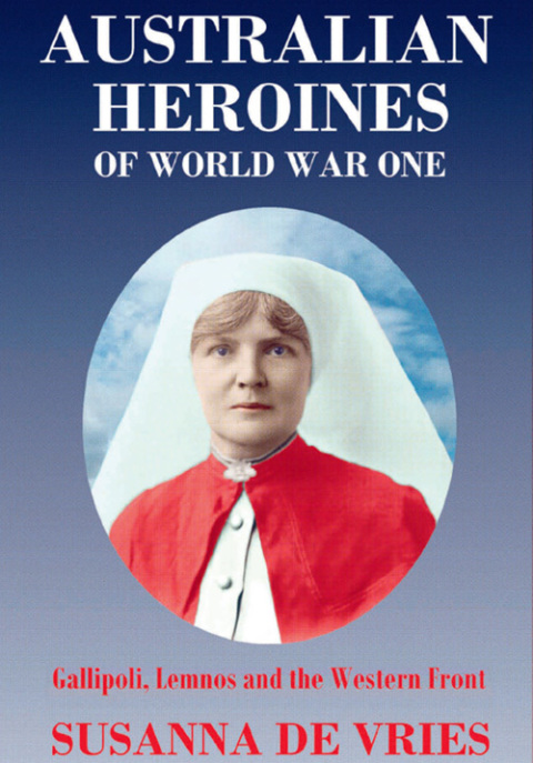 Cover image for book Australian Heroines of World War One