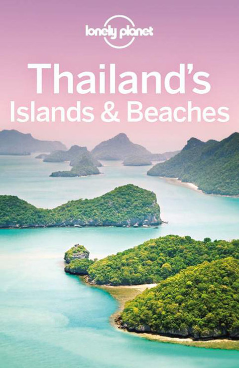 Cover image for book Lonely Planet Thailand's Islands