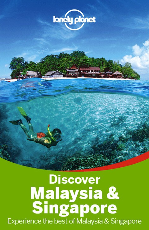Cover image for book Lonely Planet Discover Malaysia & Singapore