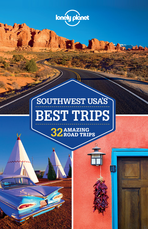 Cover image for book Lonely Planet Southwest USA's Best Trips