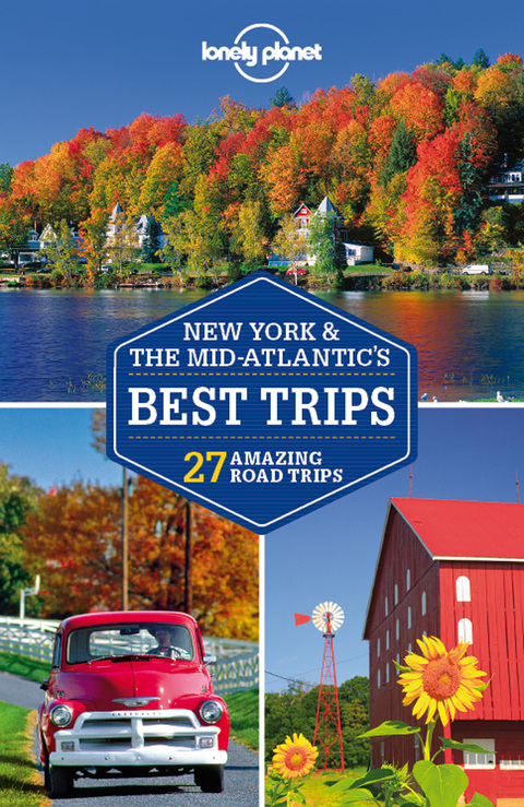 Cover image for book Lonely Planet New York & the Mid-Atlantic's Best Trips