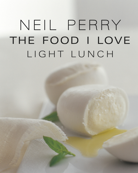 Cover image for book The Food I Love: Light Lunch