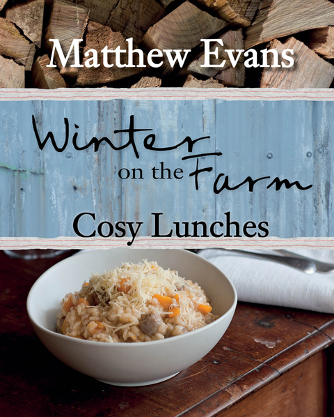 Cover image for book Winter on the Farm: Cosy Lunches