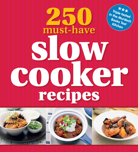Cover image for book 250 Must-Have Slow Cooker Recipes