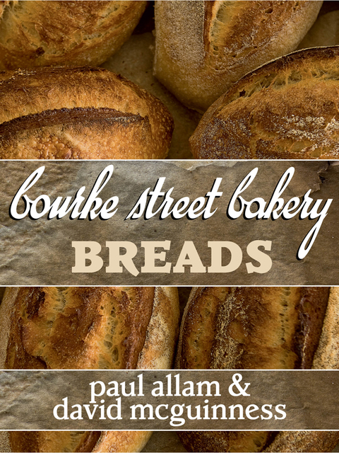 Cover image for book Bourke Street Bakery: Breads