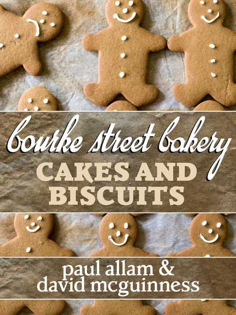 Cover image for book Bourke Street Bakery: Cakes and Biscuits