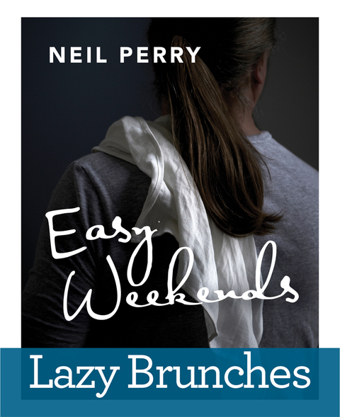 Cover image for book Easy Weekends: Lazy Brunches