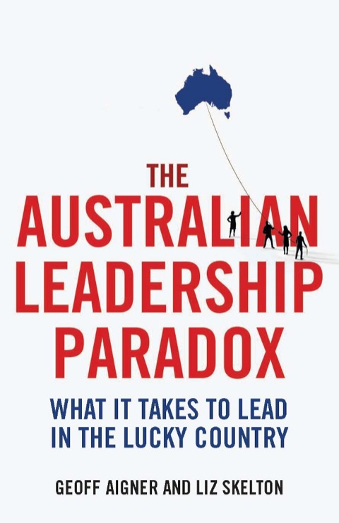 Cover image for book The Australian Leadership Paradox