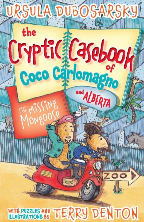 Cover image for book The Missing Mongoose: The Cryptic Casebook of Coco Carlomagno (and Alberta) Bk 3