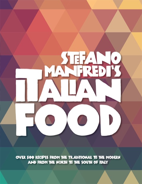 Cover image for book Stefano Manfredi's Italian Food
