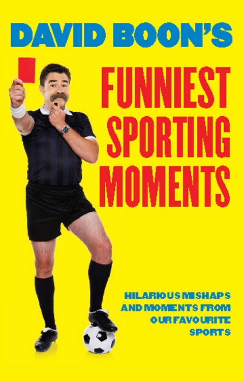 Cover image for book David Boon's Funniest Sporting Moments