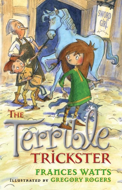 Cover image for book The Terrible Trickster: Sword Girl Book 5