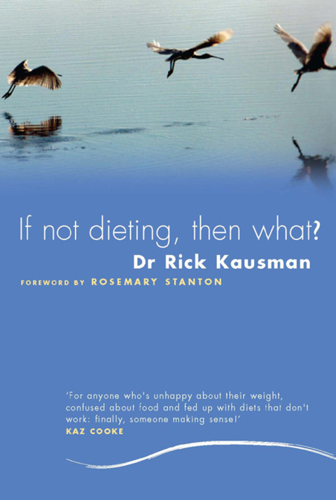 Cover image for book If Not Dieting, Then What?