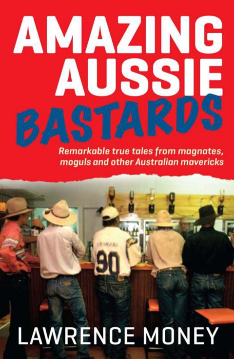 Cover image for book Amazing Aussie Bastards