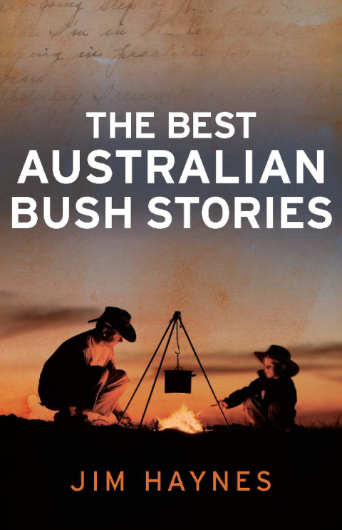 Cover image for book The Best Australian Bush Stories