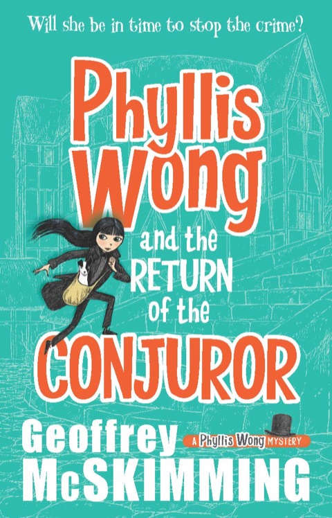Cover image for book Phyllis Wong and the Return of the Conjuror