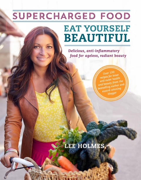 Cover image for book Eat Yourself Beautiful: Supercharged Food