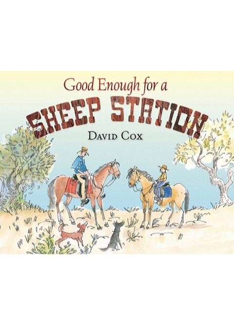 Cover image for book Good Enough for a Sheep Station