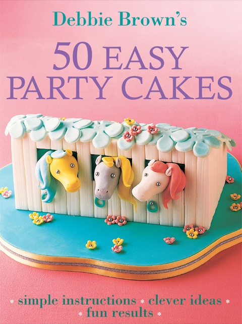 Cover image for book 50 Easy Party Cakes