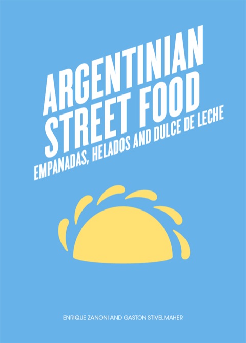 Cover image for book Argentinian Street Food