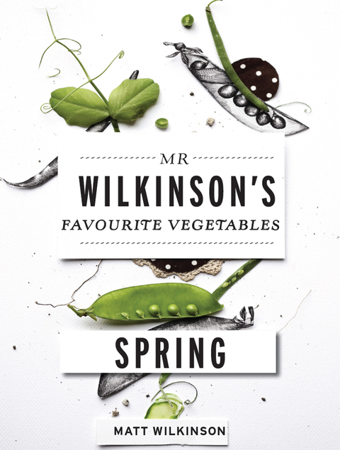 Cover image for book Mr Wilkinson's Favourite Vegetables: Spring