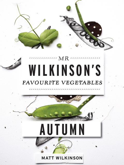 Cover image for book Mr Wilkinson's Favourite Vegetables: Autumn