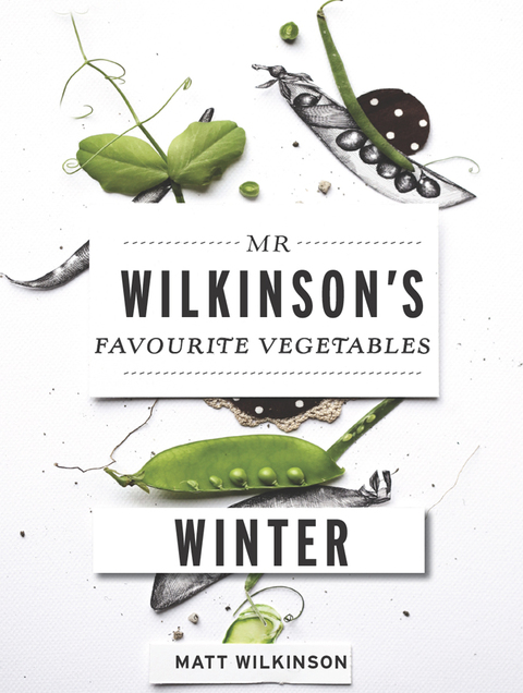 Cover image for book Mr Wilkinson's Favourite Vegetables: Winter