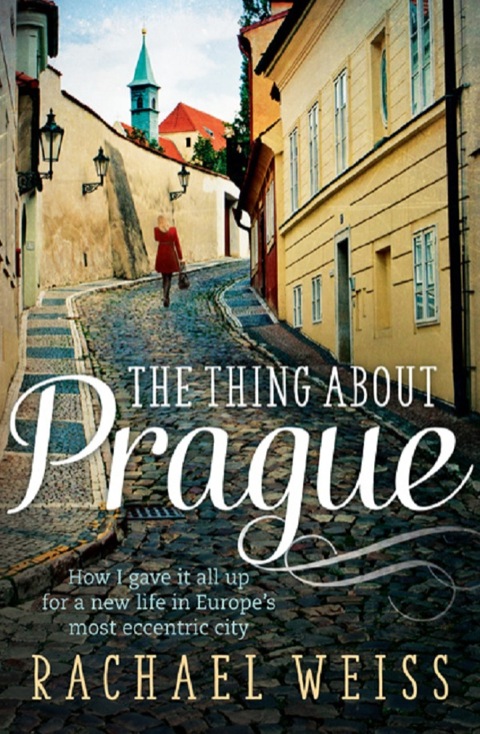 Cover image for book The Thing About Prague ...