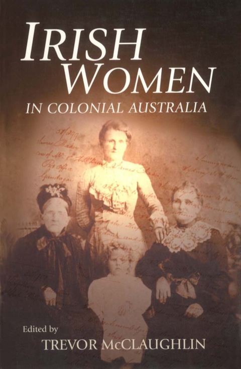 Cover image for book Irish Women in Colonial Australia