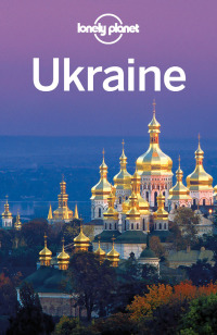 صورة الغلاف: Lonely Planet Ukraine 9781742202051