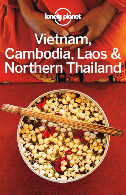 Cover image for book Lonely Planet Vietnam, Cambodia, Laos & Northern Thailand