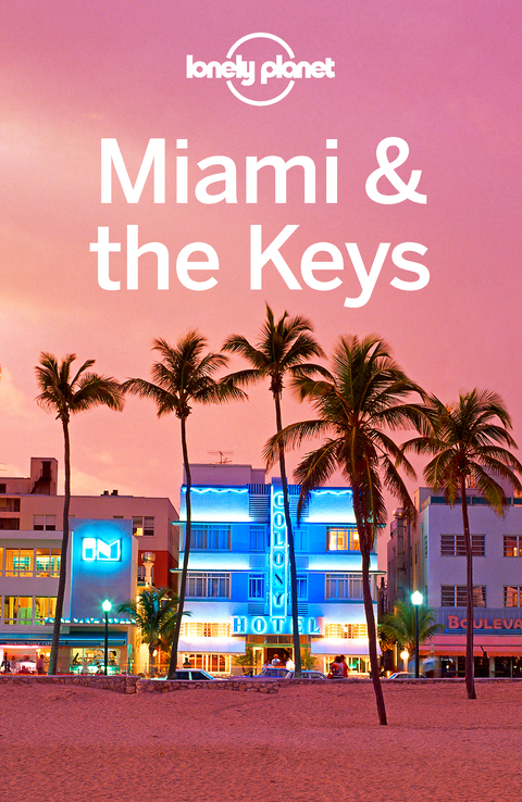 Cover image for book Lonely Planet Miami & the Keys