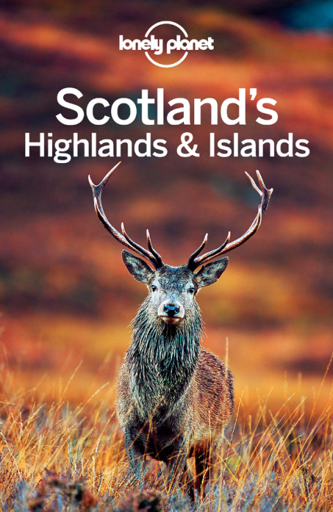 Cover image for book Lonely Planet Scotland's Highlands & Islands