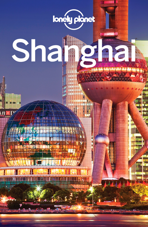 Cover image for book Lonely Planet Shanghai