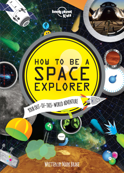 Cover image for book How to be a Space Explorer
