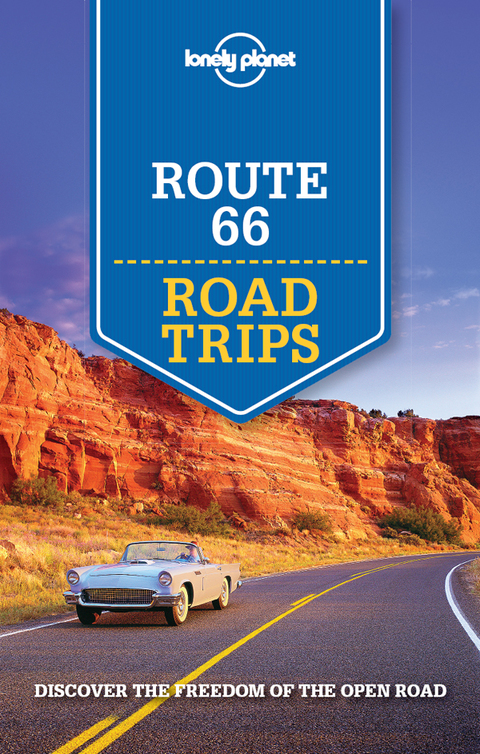 Cover image for book Lonely Planet Route 66 Road Trips