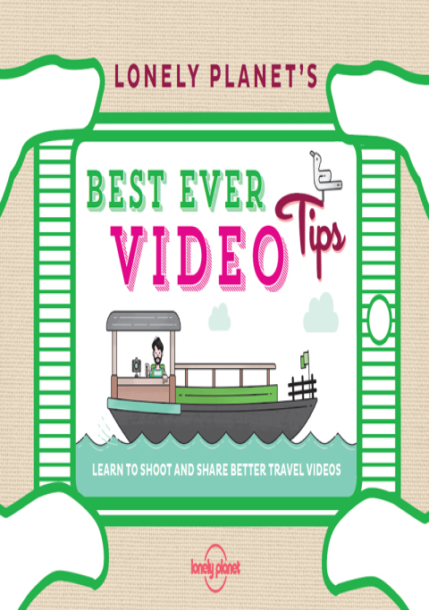 Cover image for book Lonely Planet's Best Ever Video Tips