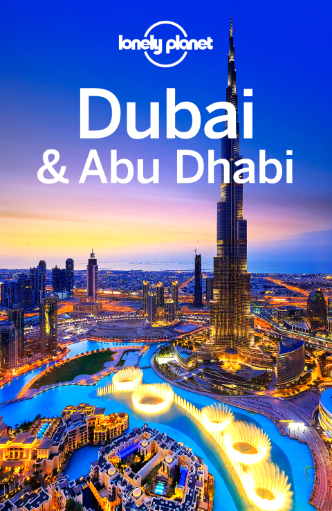 Cover image for book Lonely Planet Dubai & Abu Dhabi